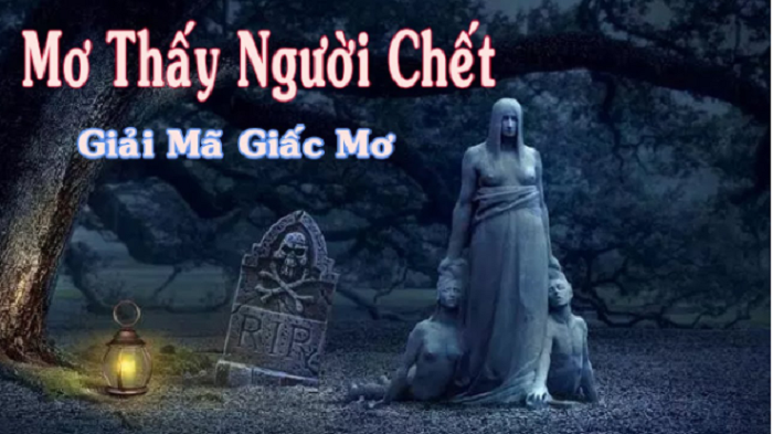 mo thay nguoi chet la diem gi